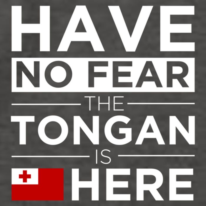 Have No Fear The Tongan Is Here Pride Gift Proud Tonga Gift Vector Backpack