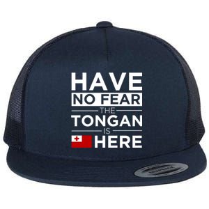 Have No Fear The Tongan Is Here Pride Gift Proud Tonga Gift Flat Bill Trucker Hat