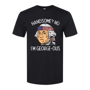 Handsome No Georgeous Washington Funny 4th Of July Softstyle CVC T-Shirt