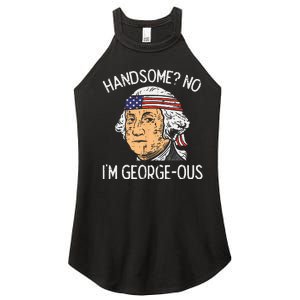 Handsome No Georgeous Washington Funny 4th Of July Fourth Women's Perfect Tri Rocker Tank