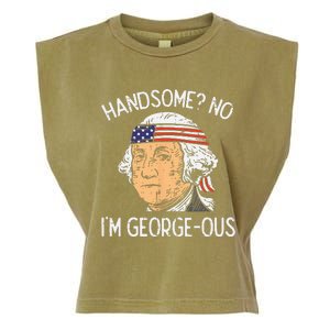 Handsome No Georgeous Washington Funny 4th Of July Fourth Garment-Dyed Women's Muscle Tee