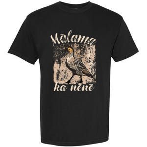 Hawaii Nene Goose Malama Ka Nene Endemic Bird Of Hawaii Garment-Dyed Heavyweight T-Shirt