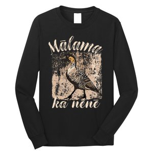 Hawaii Nene Goose Malama Ka Nene Endemic Bird Of Hawaii Long Sleeve Shirt