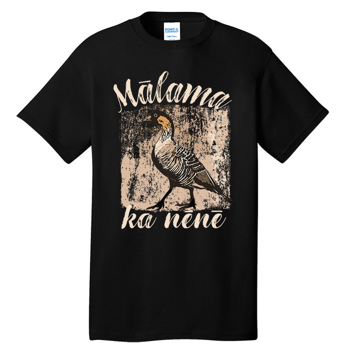 Hawaii Nene Goose Malama Ka Nene Endemic Bird Of Hawaii Tall T-Shirt