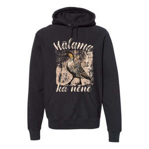 Hawaii Nene Goose Malama Ka Nene Endemic Bird Of Hawaii Premium Hoodie