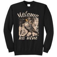 Hawaii Nene Goose Malama Ka Nene Endemic Bird Of Hawaii Tall Sweatshirt