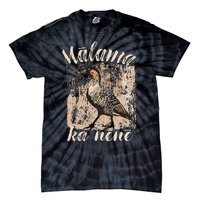 Hawaii Nene Goose Malama Ka Nene Endemic Bird Of Hawaii Tie-Dye T-Shirt