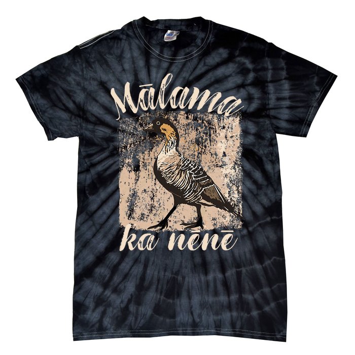 Hawaii Nene Goose Malama Ka Nene Endemic Bird Of Hawaii Tie-Dye T-Shirt