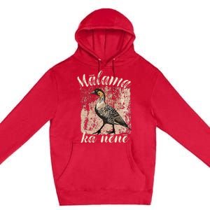 Hawaii Nene Goose Malama Ka Nene Endemic Bird Of Hawaii Premium Pullover Hoodie