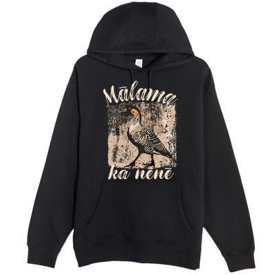 Hawaii Nene Goose Malama Ka Nene Premium Pullover Hoodie