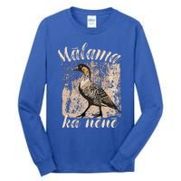 Hawaii Nene Goose Malama Ka Nene Tall Long Sleeve T-Shirt