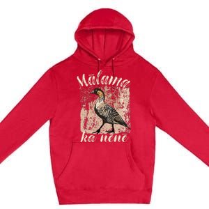 Hawaii Nene Goose Malama Ka Nene Premium Pullover Hoodie