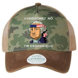 Handsome No Georgeous Washington Funny Fourth 4th Of July Legacy Tie Dye Trucker Hat