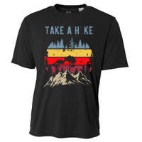 Hiking Nature Hike Hiker Outdoor Funny Take A Hike Cooling Performance Crew T-Shirt