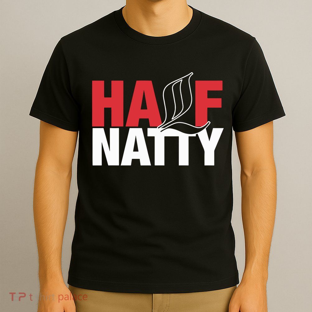 Half Natty T-Shirt