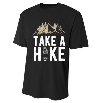 Hiking Nature Hike Hiker Outdoor Funny Take A Hike Performance Sprint T-Shirt