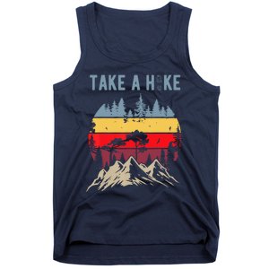 Hiking Nature Hike Hiker Outdoor Funny Take A Hike Tank Top