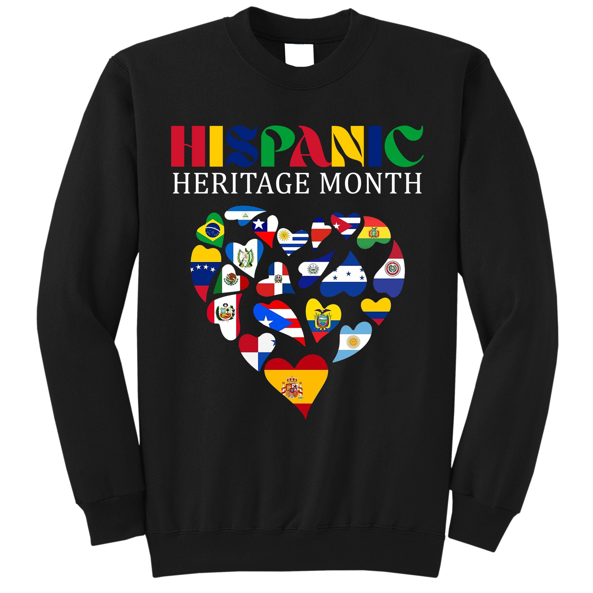 Happy National Hispanic Heritage Month All Countries Tall Sweatshirt