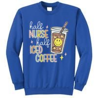 Half Nurse Half Iced Coffee Nurse Life Nurse Mom Gift Sweatshirt