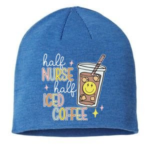 Half Nurse Half Iced Coffee Nurse Life Nurse Mom Gift Sustainable Beanie