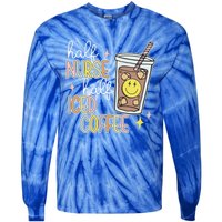 Half Nurse Half Iced Coffee Nurse Life Nurse Mom Gift Tie-Dye Long Sleeve Shirt