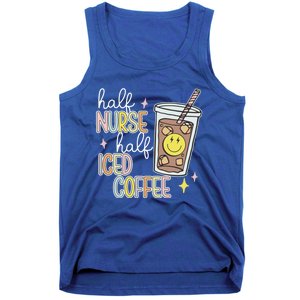 Half Nurse Half Iced Coffee Nurse Life Nurse Mom Gift Tank Top