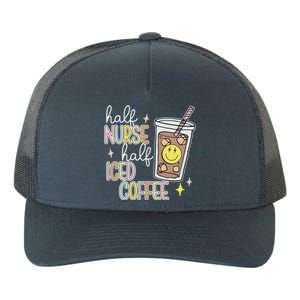 Half Nurse Half Iced Coffee Nurse Life Nurse Mom Gift Yupoong Adult 5-Panel Trucker Hat