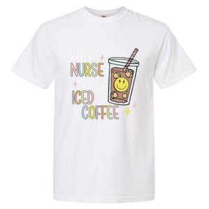 Half Nurse Half Iced Coffee Nurse Life Nurse Mom Gift Garment-Dyed Heavyweight T-Shirt