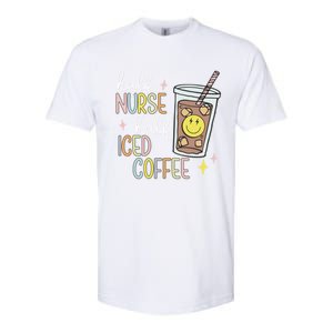 Half Nurse Half Iced Coffee Nurse Life Nurse Mom Gift Softstyle CVC T-Shirt