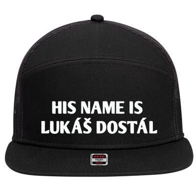 His Name Is Lukas Dostal 7 Panel Mesh Trucker Snapback Hat