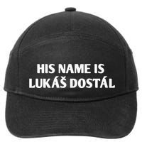 His Name Is Lukas Dostal 7-Panel Snapback Hat