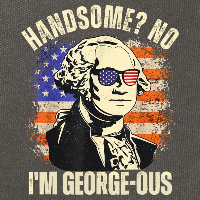 Handsome No Im Georgeous George Washington 4th Of July 1776 Cotton Canvas Backpack