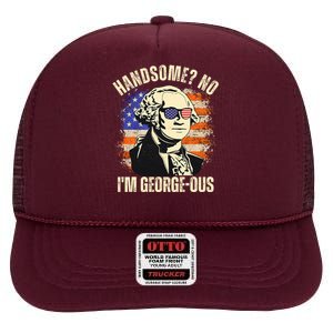 Handsome No IM Georgeous George Washington 4th Of July 1776 High Crown Mesh Back Trucker Hat