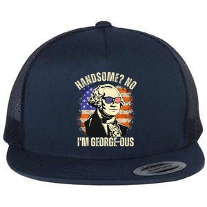 Handsome No IM Georgeous George Washington 4th Of July 1776 Flat Bill Trucker Hat