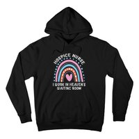 Hospice Nurse I Work In Heaven's Waiting Room Nursing Day Hoodie