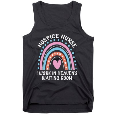 Hospice Nurse I Work In Heaven's Waiting Room Nursing Day Tank Top