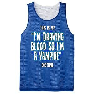 Halloween Nurse Im Drawing Blood So I Must Be A Vampire Meaningful Gift Mesh Reversible Basketball Jersey Tank