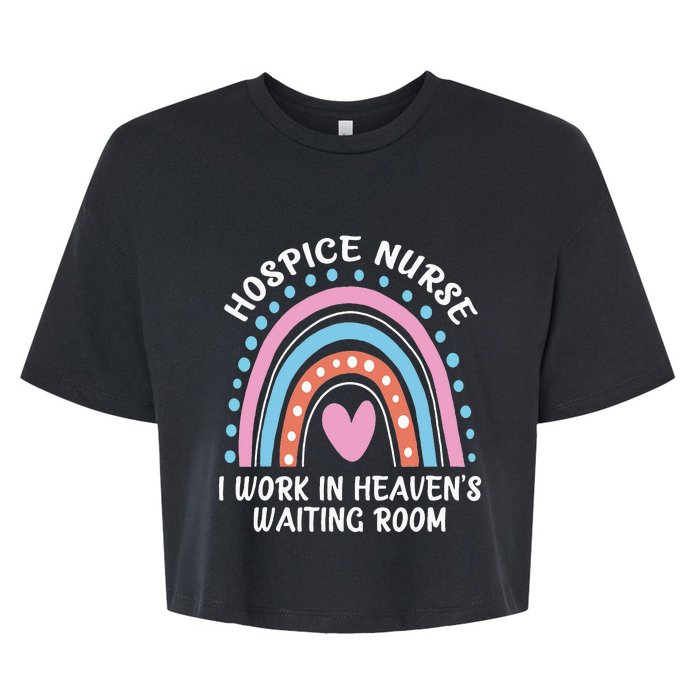 Hospice Nurse I Work In Heavens Waiting Room Nursing Day Bella+Canvas Jersey Crop Tee