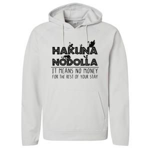 Hakuna Nodolla It Means No Money Performance Fleece Hoodie