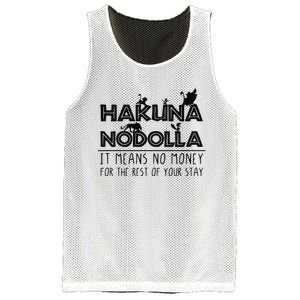 Hakuna Nodolla It Means No Money Mesh Reversible Basketball Jersey Tank