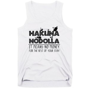 Hakuna Nodolla It Means No Money Tank Top