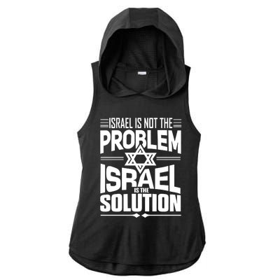 Hananya Naftali Israel Is Not The Problem Israel Solution Ladies PosiCharge Tri-Blend Wicking Draft Hoodie Tank