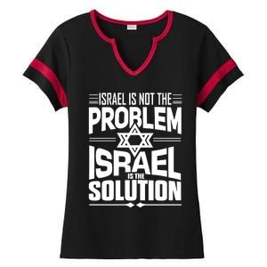 Hananya Naftali Israel Is Not The Problem Israel Solution Ladies Halftime Notch Neck Tee