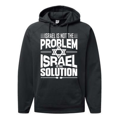 Hananya Naftali Israel Is Not The Problem Israel Solution Performance Fleece Hoodie