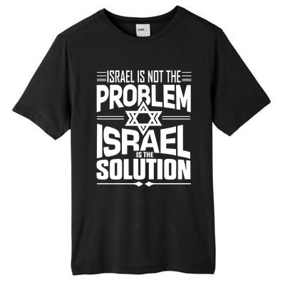 Hananya Naftali Israel Is Not The Problem Israel Solution Tall Fusion ChromaSoft Performance T-Shirt