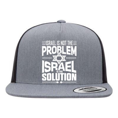 Hananya Naftali Israel Is Not The Problem Israel Solution Flat Bill Trucker Hat