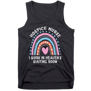 Hospice Nurse I Work In Heaven's Waiting Room Nursing Day Tank Top