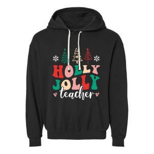 Holly N Jolly Santa Christmas Teacher Funny Xmas Garment-Dyed Fleece Hoodie