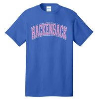 Hackensack New Jersey Nj Varsity Style Pink Text Cute Gift Tall T-Shirt