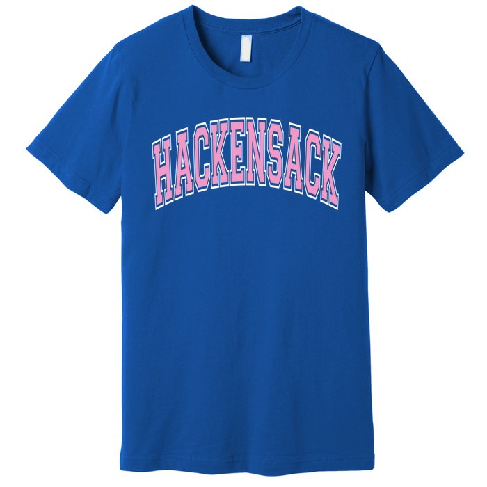 Hackensack New Jersey Nj Varsity Style Pink Text Cute Gift Premium T-Shirt